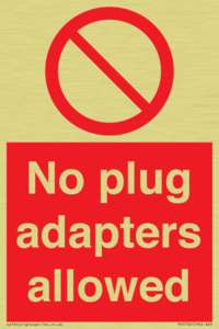 No plug adapters allowed Prohibition Sign